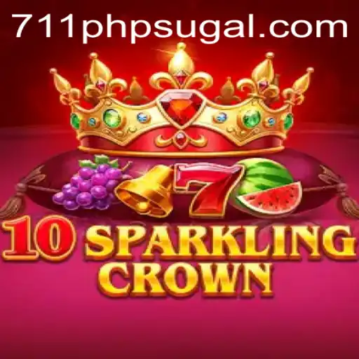 Discover the Thrills of 10SparklingCrown: A Comprehensive Guide